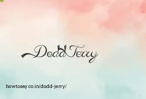 Dodd Jerry