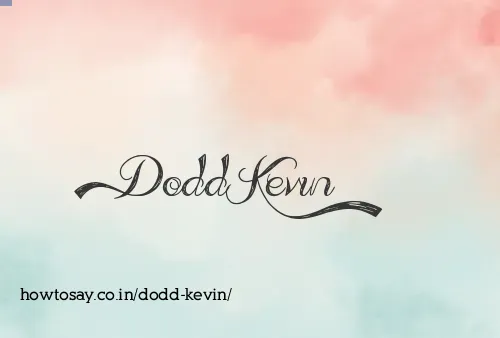 Dodd Kevin
