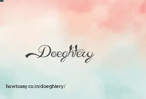 Doeghtery