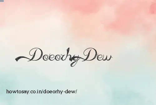 Doeorhy Dew