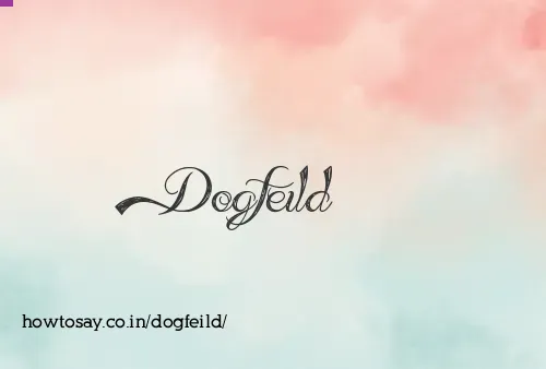 Dogfeild
