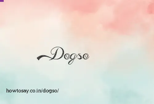 Dogso