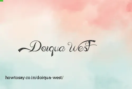 Doiqua West