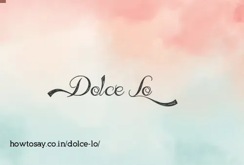 Dolce Lo