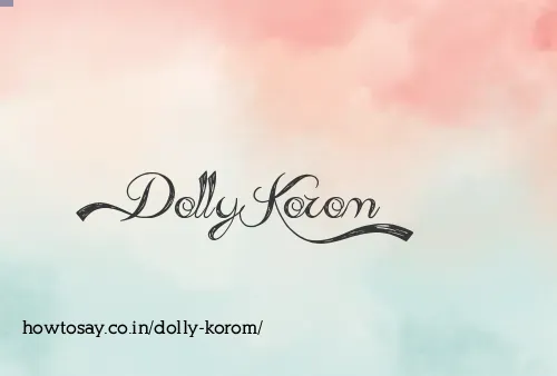 Dolly Korom