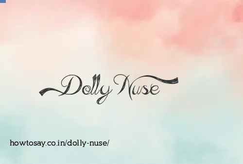 Dolly Nuse