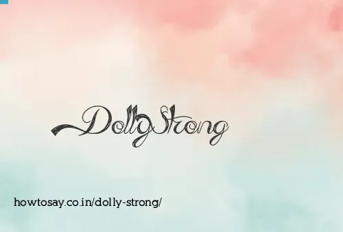 Dolly Strong