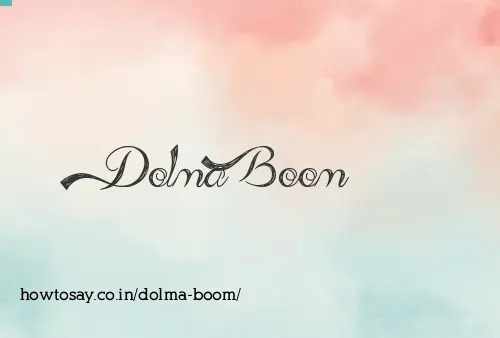 Dolma Boom