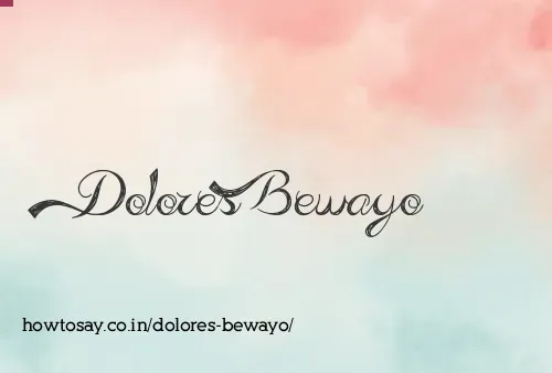 Dolores Bewayo