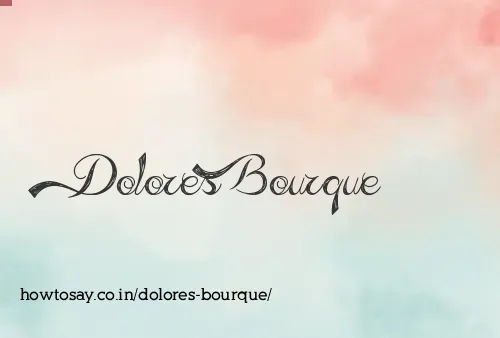 Dolores Bourque