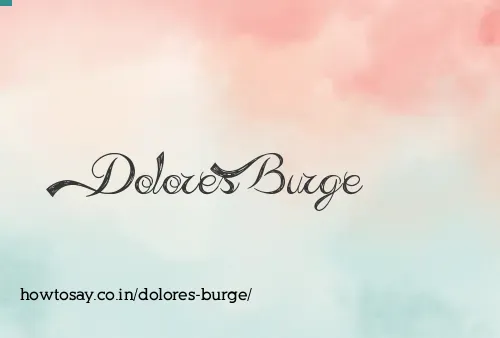 Dolores Burge