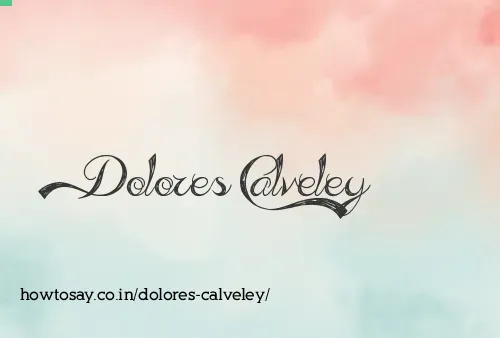 Dolores Calveley