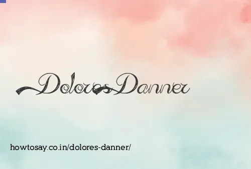 Dolores Danner