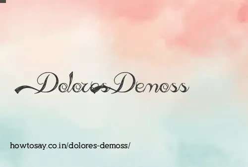 Dolores Demoss