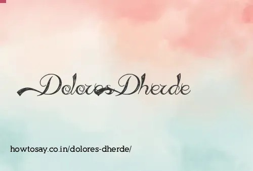 Dolores Dherde