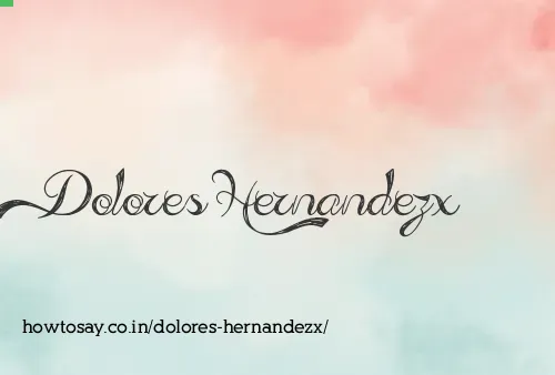Dolores Hernandezx