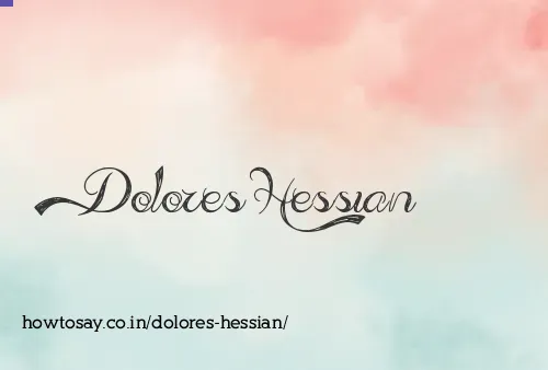 Dolores Hessian