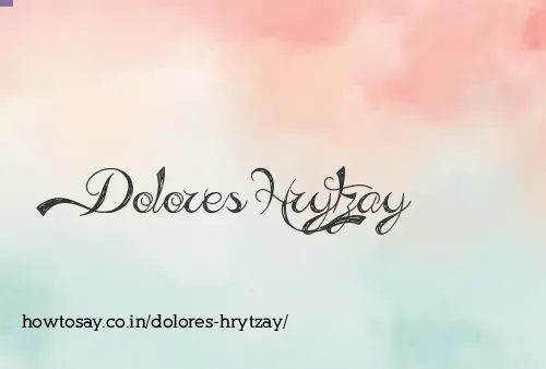 Dolores Hrytzay