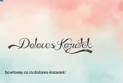 Dolores Koziatek