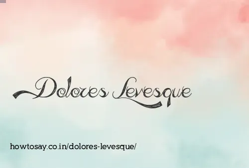 Dolores Levesque