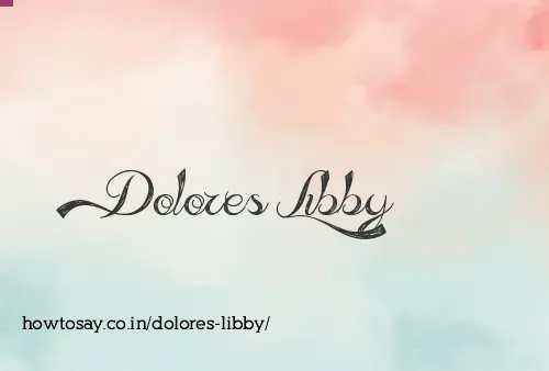 Dolores Libby