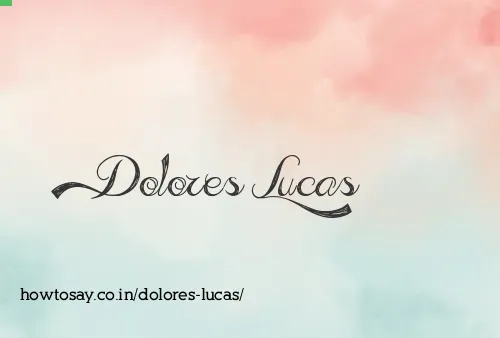 Dolores Lucas