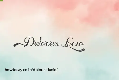 Dolores Lucio
