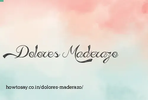 Dolores Maderazo