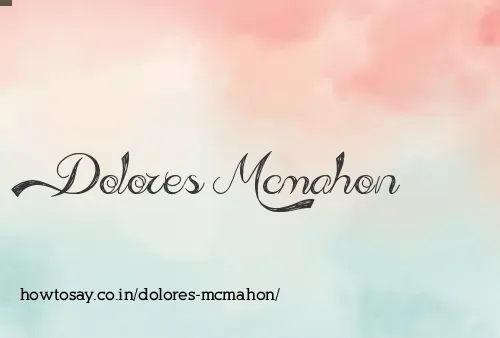 Dolores Mcmahon
