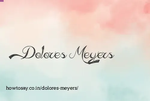 Dolores Meyers