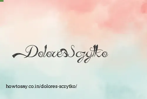 Dolores Sczytko