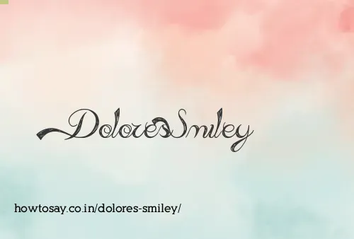 Dolores Smiley