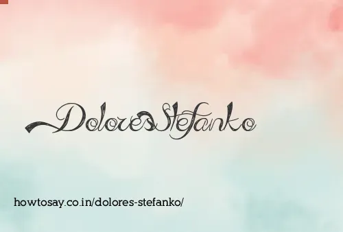 Dolores Stefanko