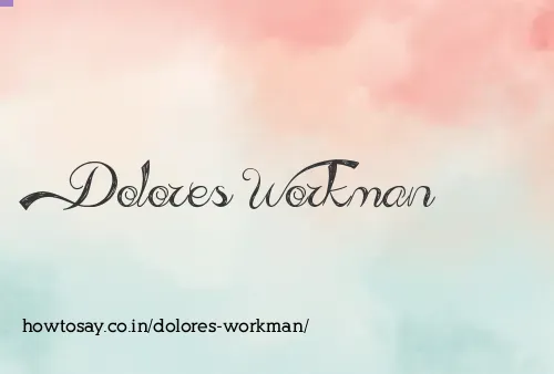 Dolores Workman
