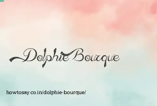 Dolphie Bourque