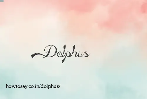 Dolphus
