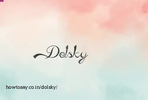 Dolsky