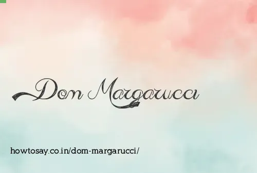 Dom Margarucci
