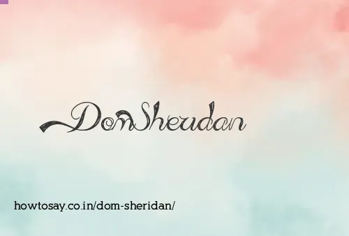 Dom Sheridan