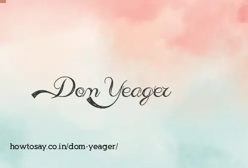 Dom Yeager