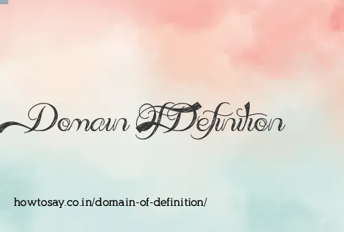 Domain Of Definition