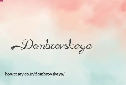 Dombrovskaya