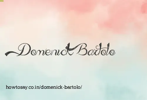 Domenick Bartolo