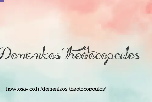Domenikos Theotocopoulos