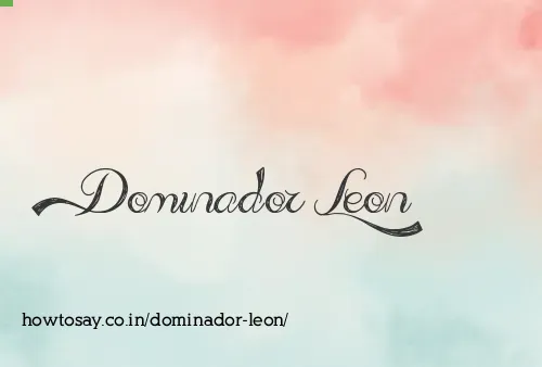 Dominador Leon