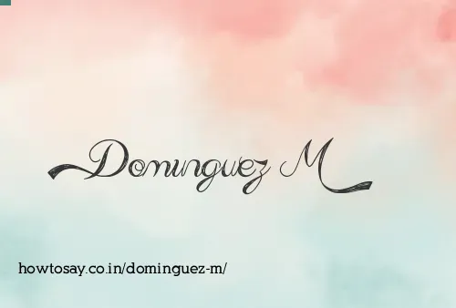 Dominguez M