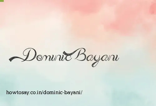 Dominic Bayani