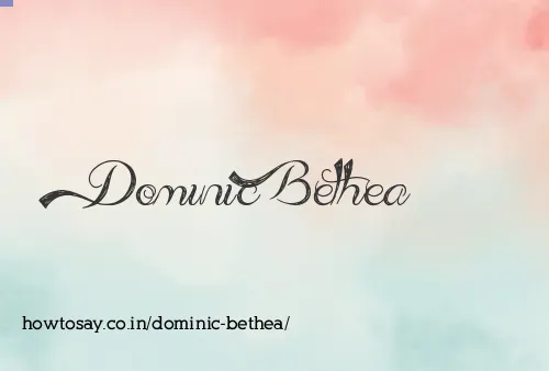 Dominic Bethea