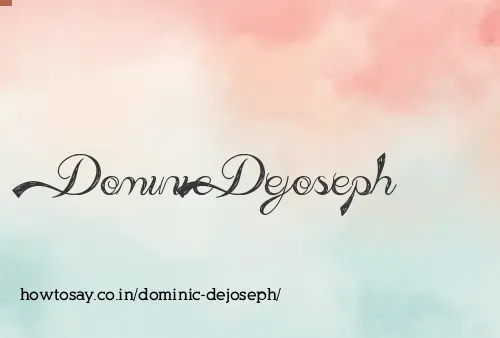 Dominic Dejoseph