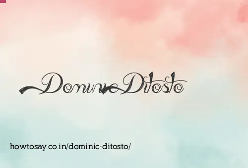 Dominic Ditosto